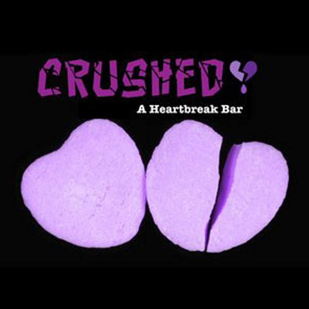 Crushed: A Heartbreak Bar