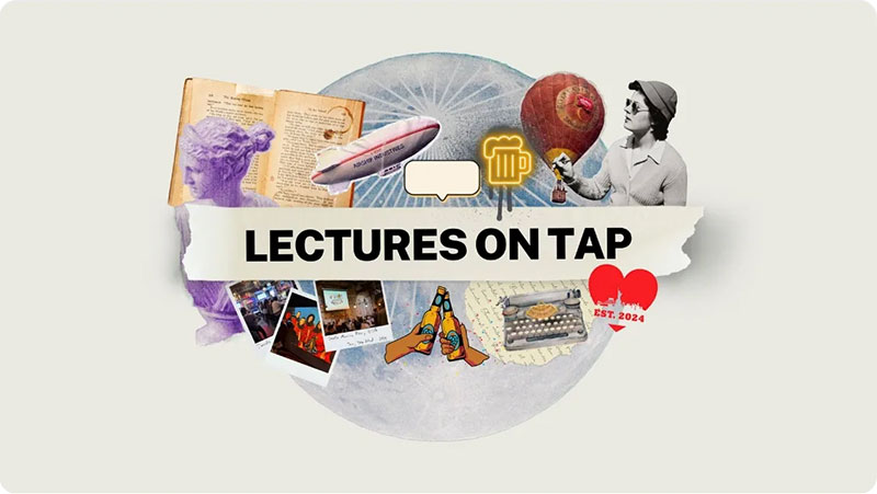 Lectures on Tap